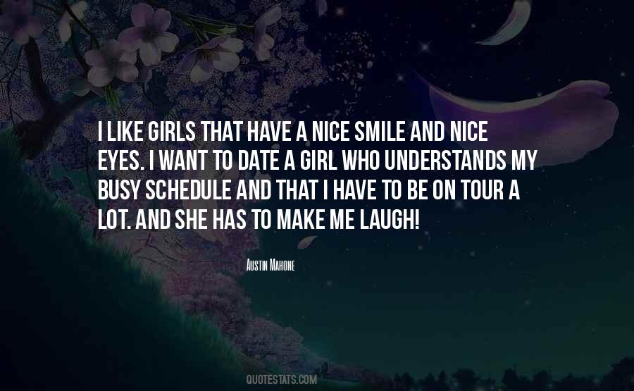 How To Make A Girl Smile Quotes #1878611