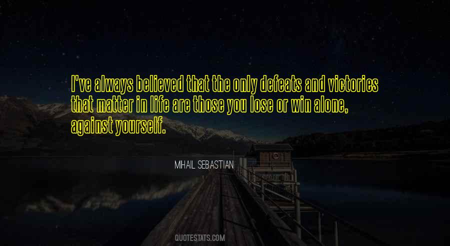 Quotes About Life And Defeat #238140