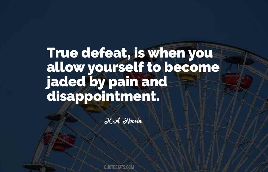 Quotes About Life And Defeat #443589
