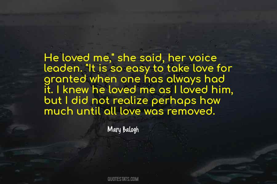 Who Said Love Was Easy Quotes #1442726