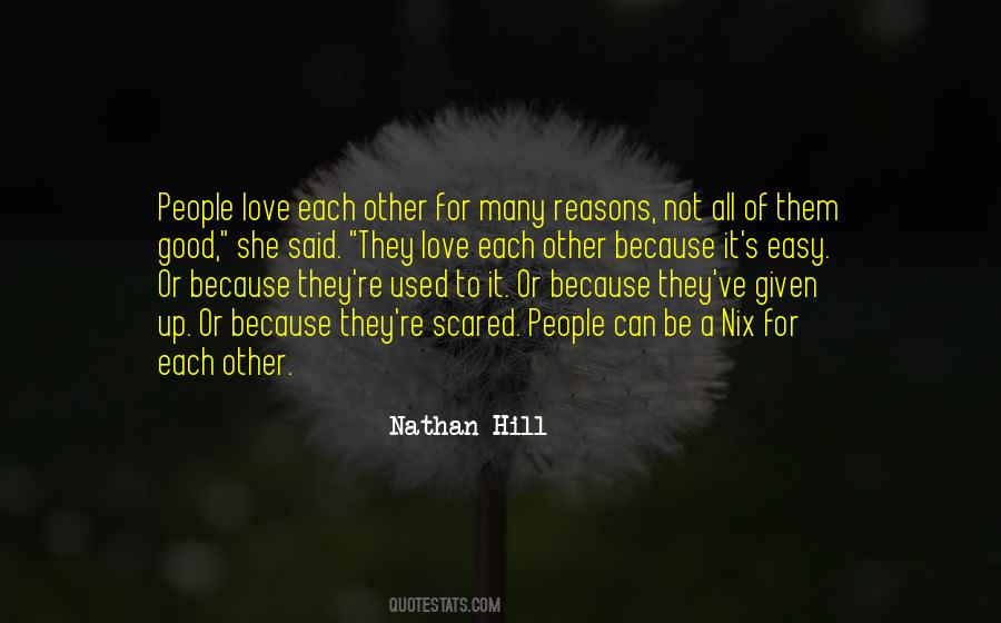 Who Said Love Was Easy Quotes #1794894