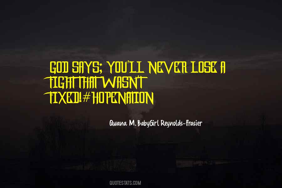 A Man Who Has Nothing To Lose Quotes #778929