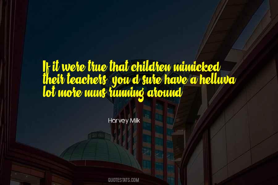 A True Teacher Quotes #1505938