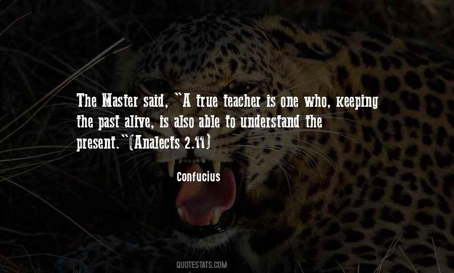 A True Teacher Quotes #1649893