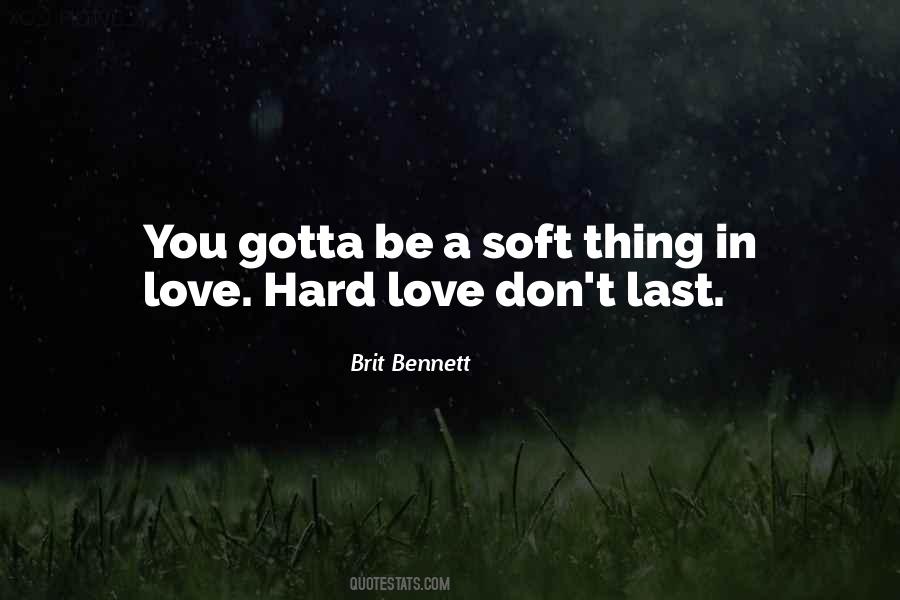 Don't Be So Soft Quotes #343914