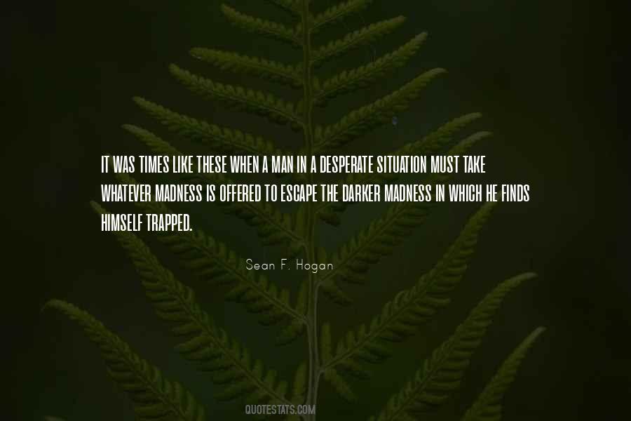 Whatever The Situation Is Quotes #1655430