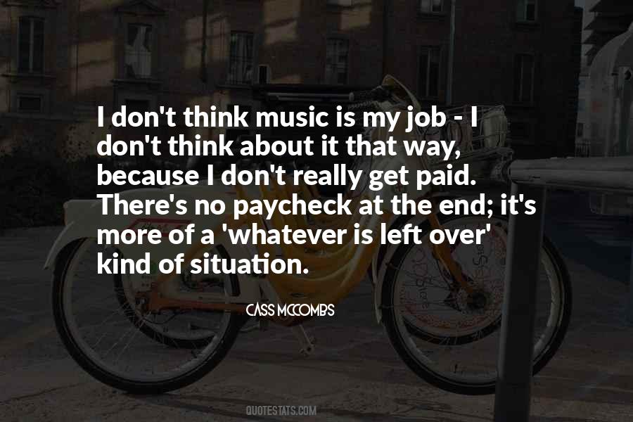 Whatever The Situation Is Quotes #967316
