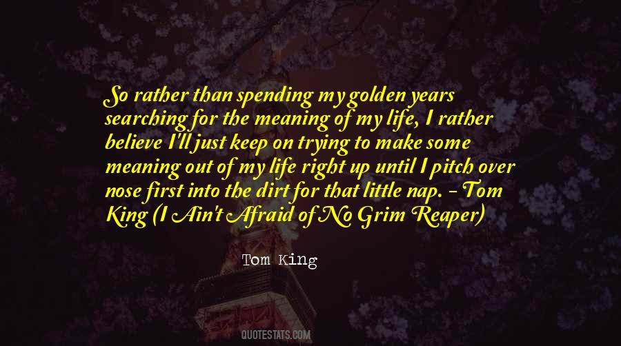 Golden Life Quotes #1065854