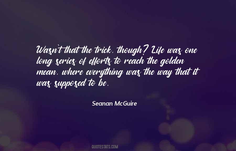 Golden Life Quotes #594853