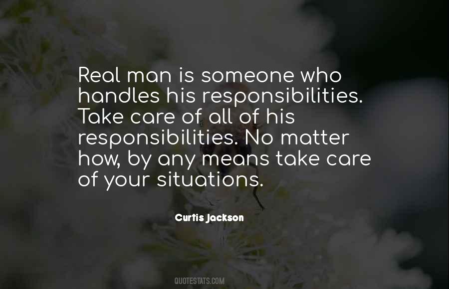 Man Up And Take Responsibility Quotes #353010