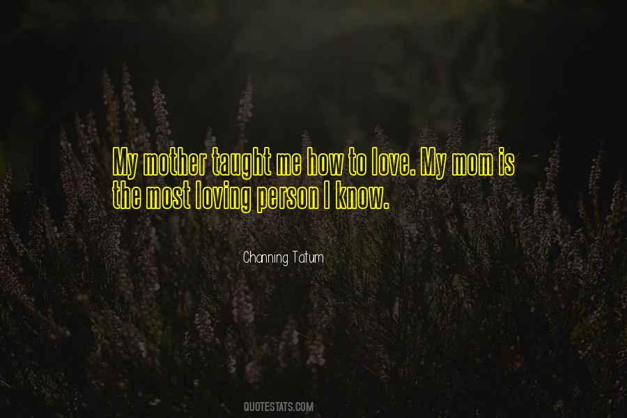 Mom I Love Quotes #1109310