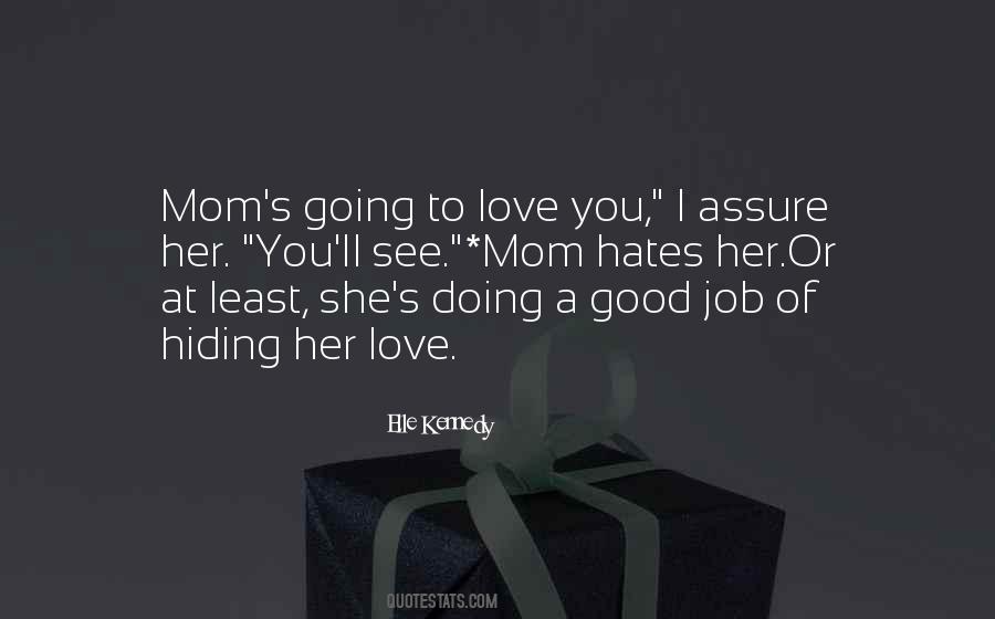 Mom I Love Quotes #1616021