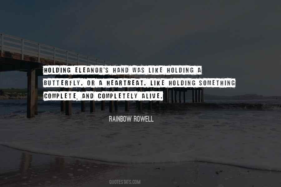 Butterfly In My Hand Quotes #1810272
