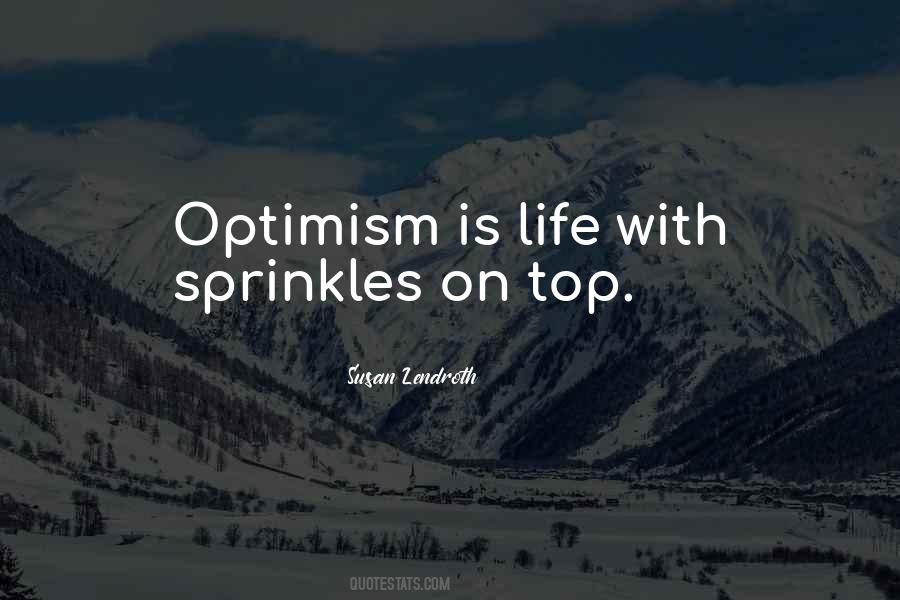 Optimism Optimistic Quotes #1680583