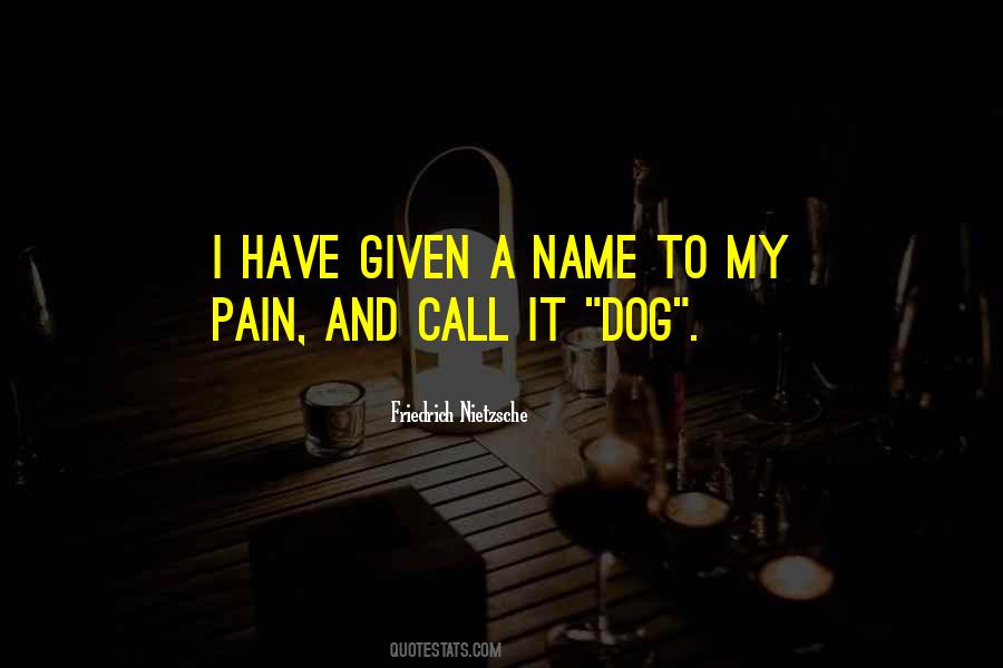 Dog Pain Quotes #420615