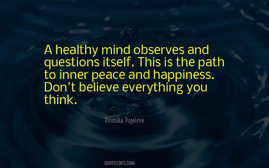 Don't Believe Everything You Think Quotes #1782268