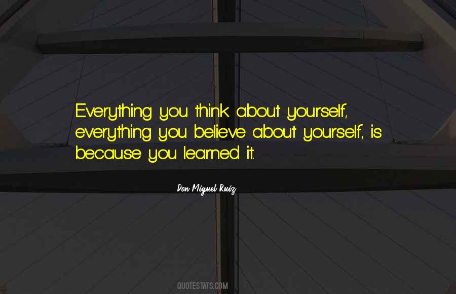 Don't Believe Everything You Think Quotes #56522