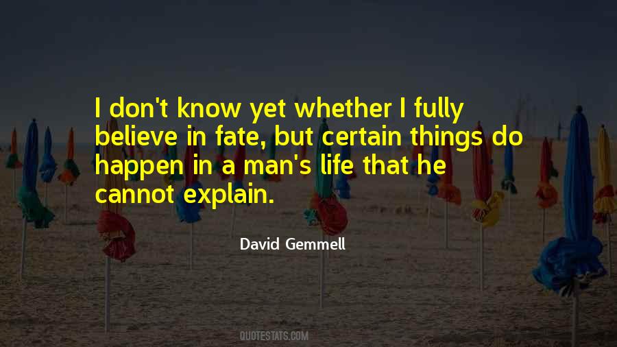 What He Who Doesn't Believe In Fate Top 35 Don't Believe In Fate Quotes: Famous Quotes & Sayings About Don