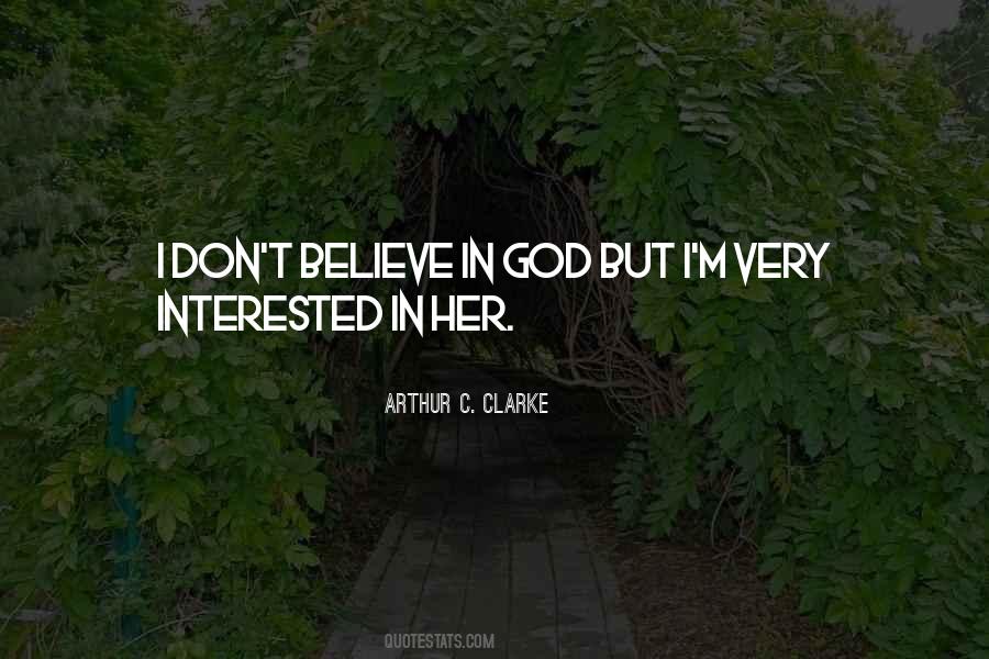 Don't Believe In God Quotes #1091418