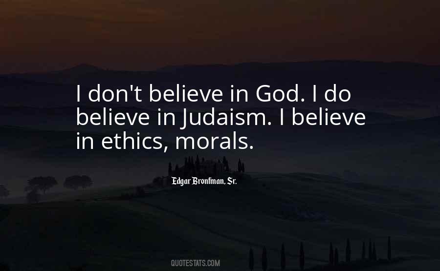 Don't Believe In God Quotes #1263090