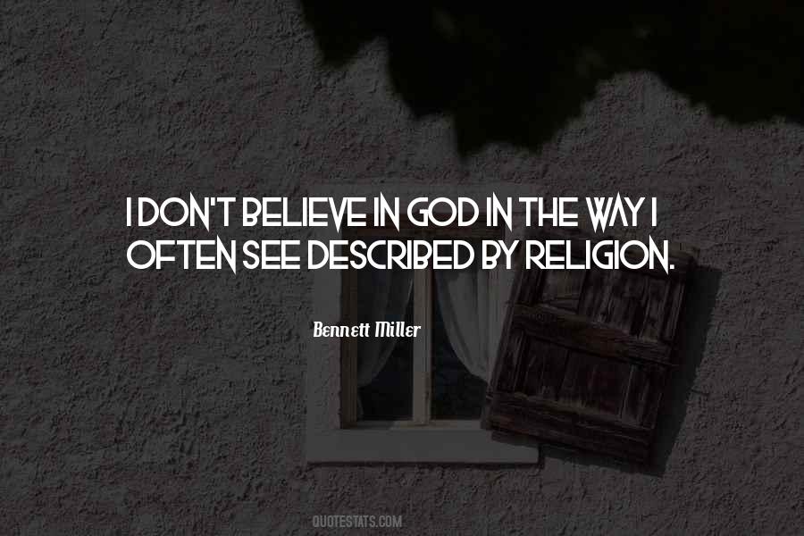 Don't Believe In God Quotes #1657120