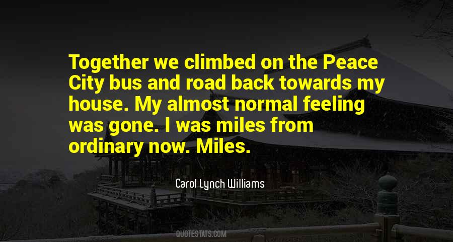 Miles On The Road Quotes #1001227