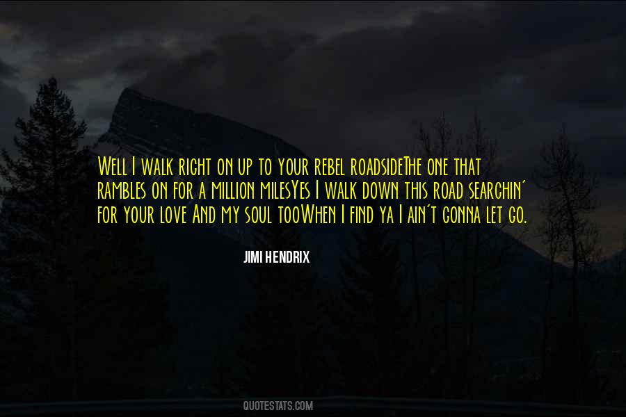 Miles On The Road Quotes #1529861