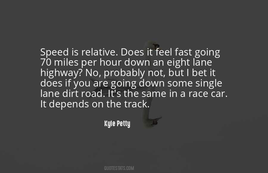 Miles On The Road Quotes #1771572