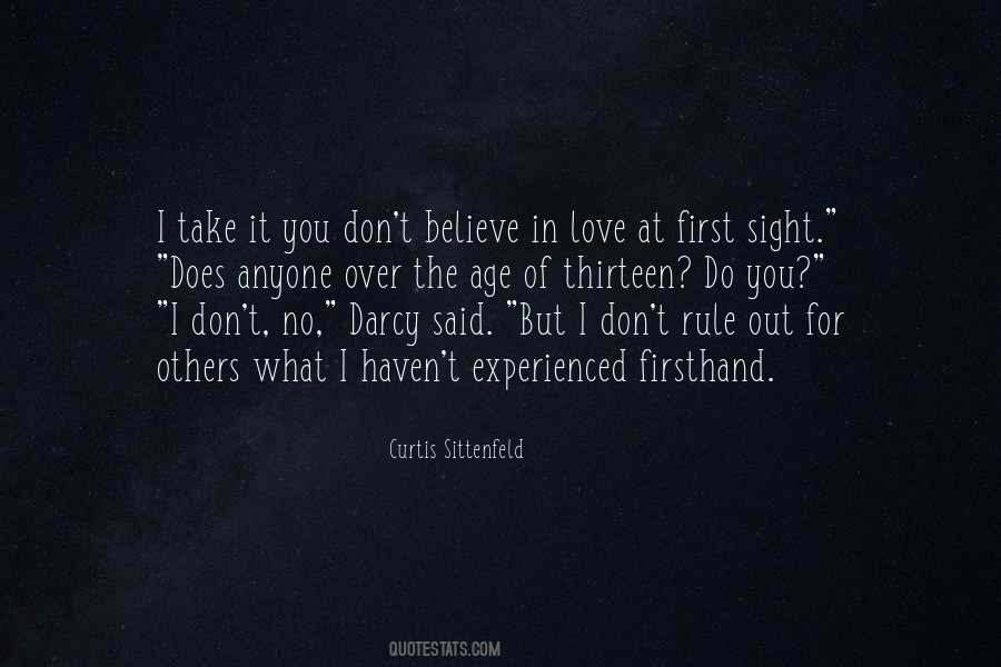 Don't Believe In Love Quotes #1304014
