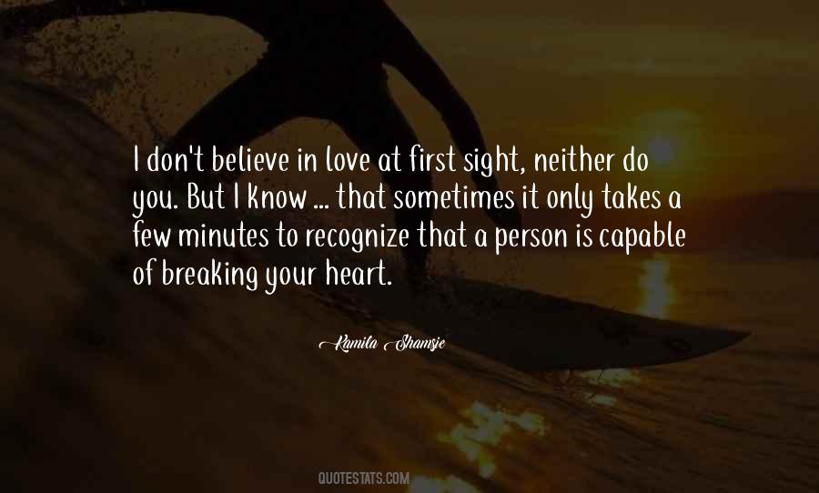 Don't Believe In Love Quotes #300096