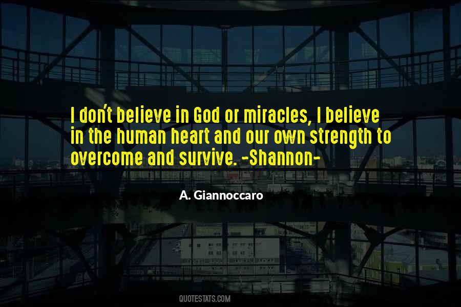 Don't Believe In Miracles Quotes #829092
