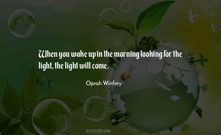 Quotes About The Morning Light #76747