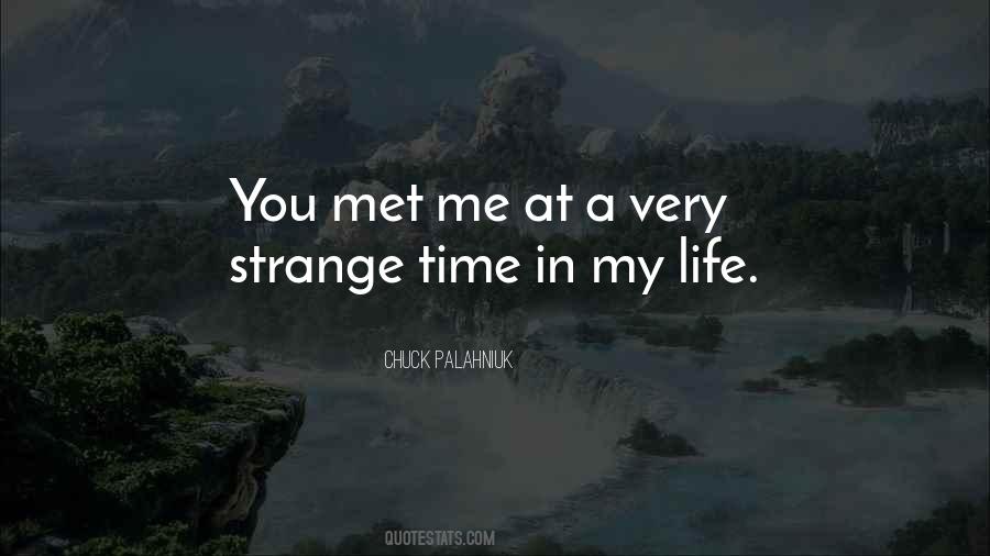 Strange Time Quotes #489301
