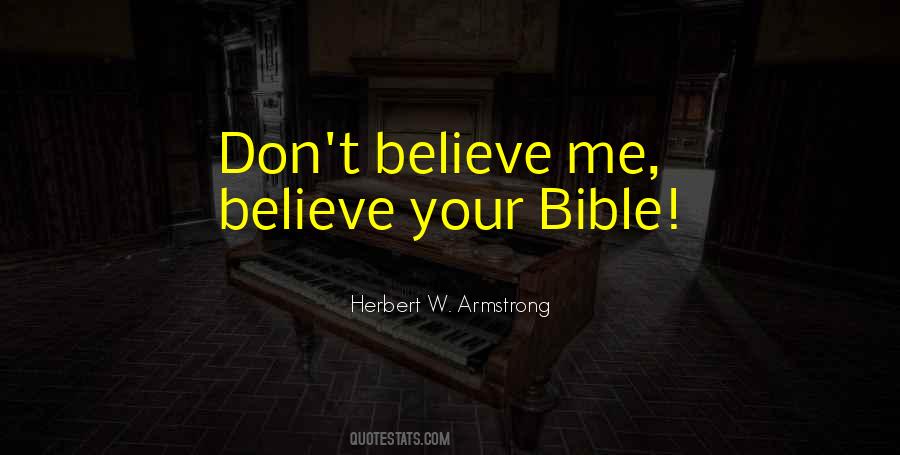 Don't Believe Me Quotes #574773