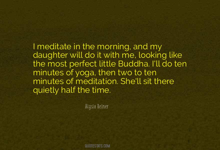 Morning Daughter Quotes #1745373