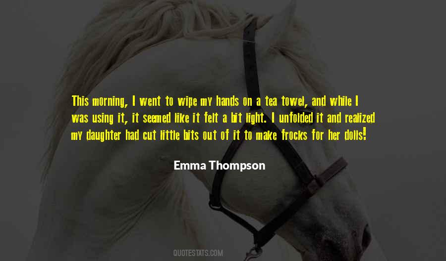 Morning Daughter Quotes #680547
