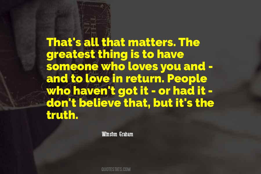 Don't Believe The Truth Quotes #1249279