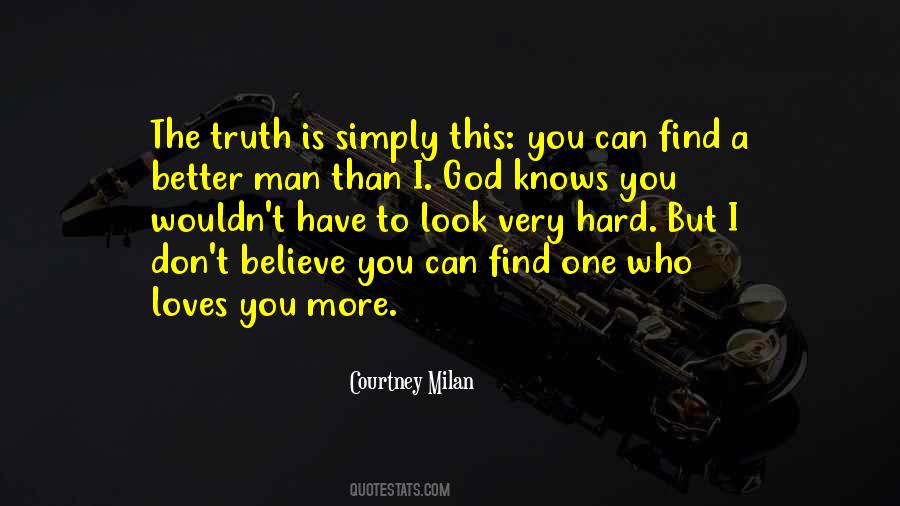 Don't Believe The Truth Quotes #1456005
