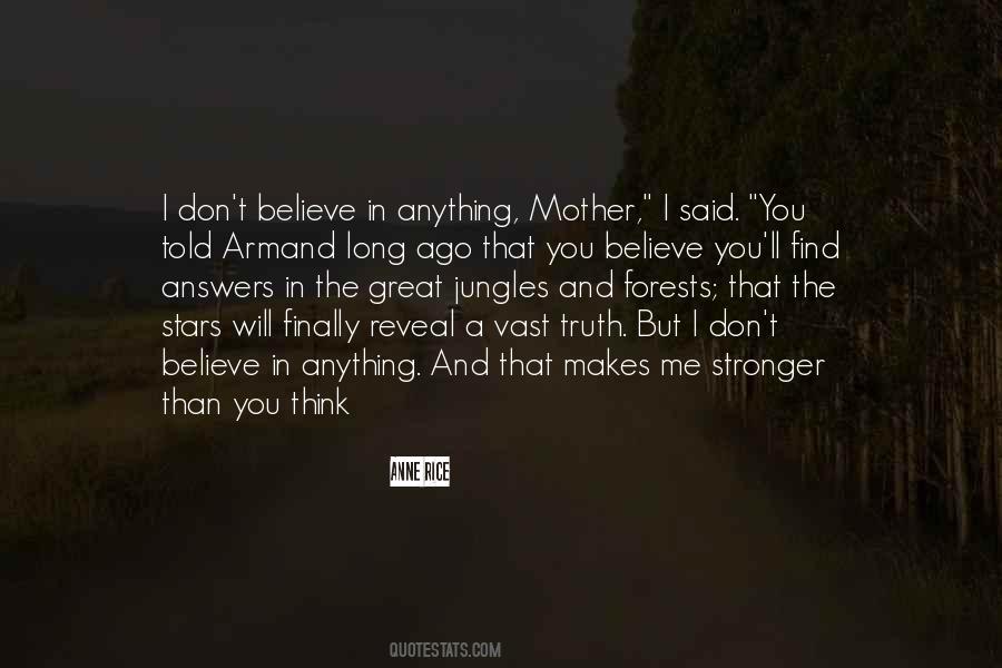 Don't Believe The Truth Quotes #1566846