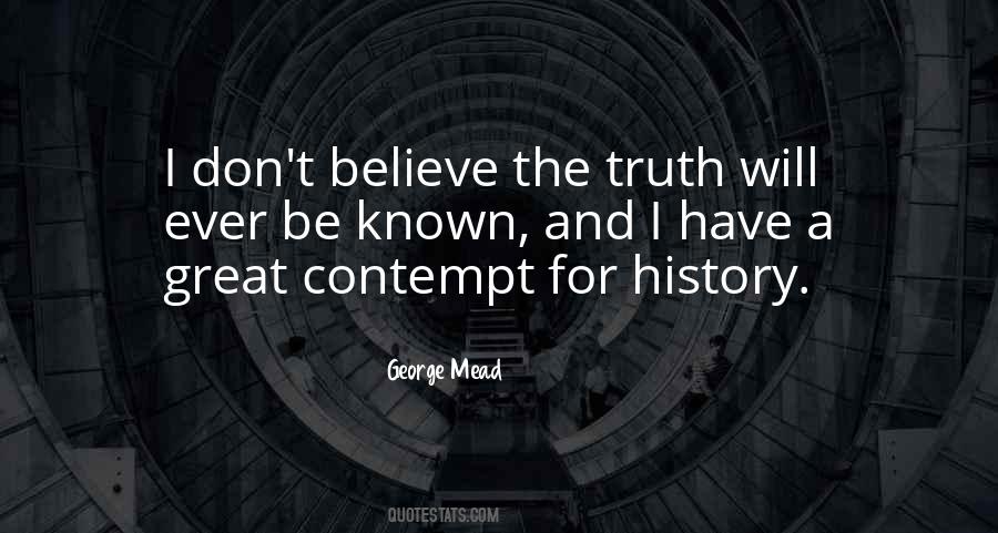 Don't Believe The Truth Quotes #402904