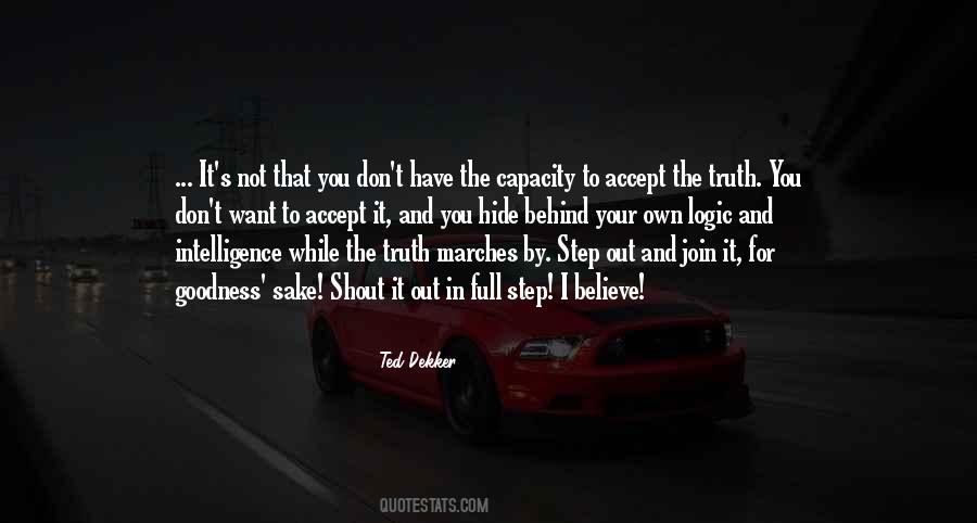 Don't Believe The Truth Quotes #878858