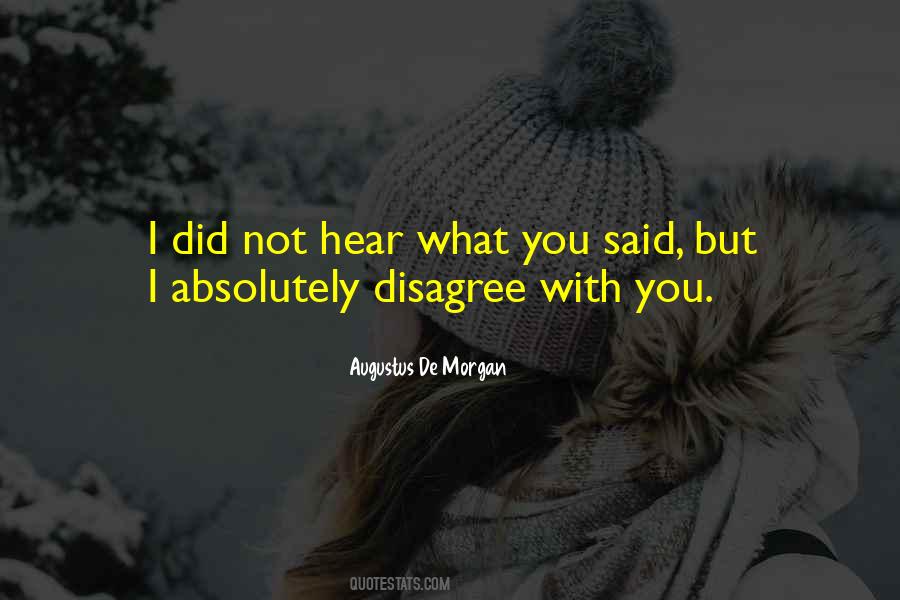 Don't Believe What You Hear Quotes #2294