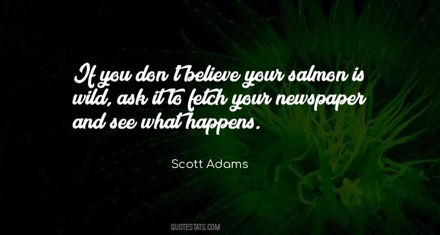 Top 37 Don't Believe What You See Quotes: Famous Quotes & Sayings About Don' T Believe What You See