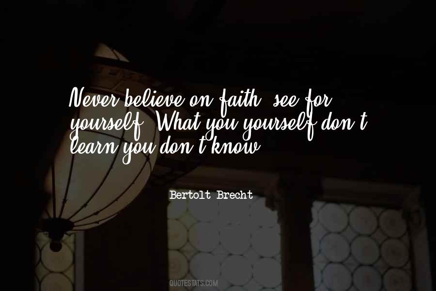 Don't Believe What You See Quotes #58944