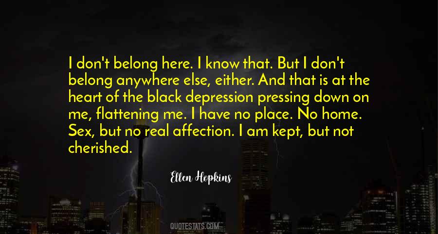 Don't Belong Here Quotes #1100738