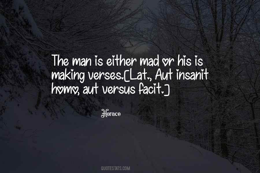 Making Me Mad Quotes #1232853