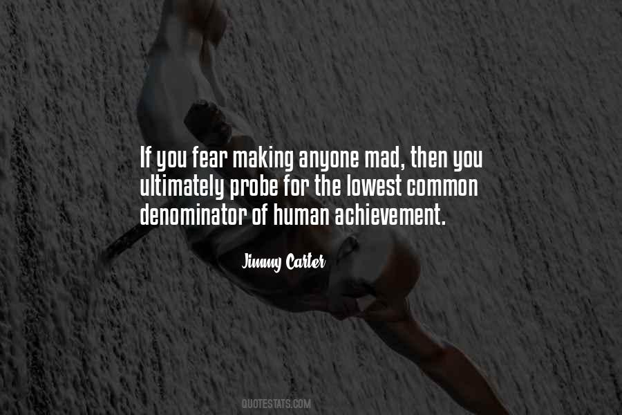 Making Me Mad Quotes #135621