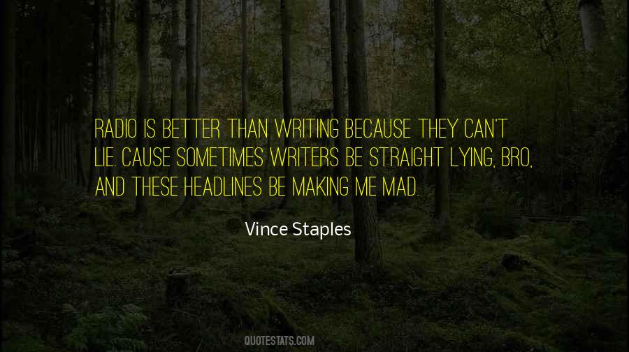 Making Me Mad Quotes #1460262