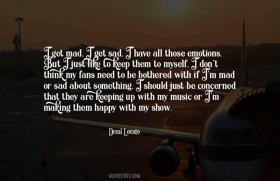 Making Me Mad Quotes #1646771