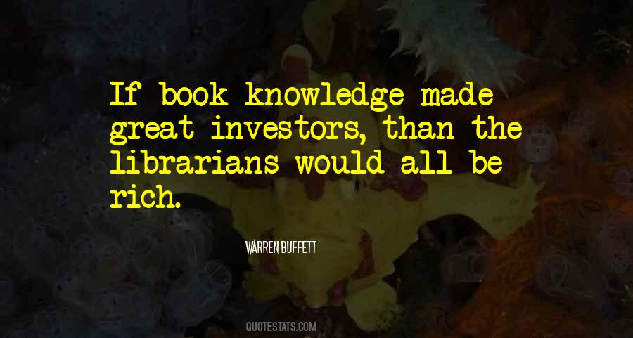 Rich In Knowledge Quotes #522392